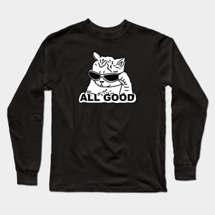 All Good Cat Long Sleeve T-Shirt